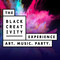 The Black Creativity Experience: Art. Music. Party.